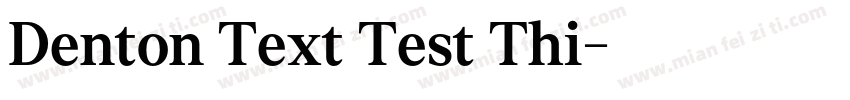 Denton Text Test Thi字体转换